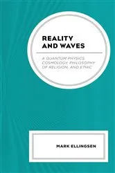Book cover of Reality and Waves by Mark Ellingsen