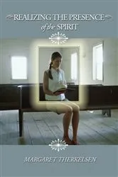 Book cover of Realizing the Presence of the Spirit by Margaret Therkelsen