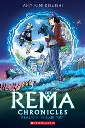 Book cover of Realm of the Blue Mist: A Graphic Novel (The Rema Chronicles #1) by Amy Kim Kibuishi