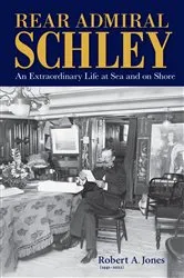 Book cover of Rear Admiral Schley by Gordon Hartogensis