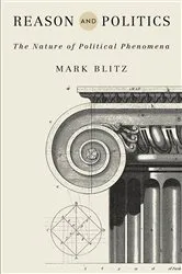 Book cover of Reason and Politics by Mark Blitz