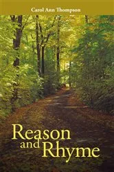 Book cover of Reason and Rhyme by Carol Ann Thompson