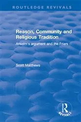 Book cover of Reason, Community and Religious Tradition by Scott Matthews