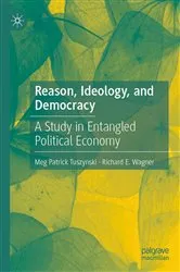 Book cover of Reason, Ideology, and Democracy by Meg Patrick Tuszynski