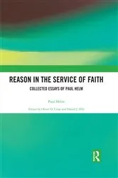 Book cover of Reason in the Service of Faith by Paul Helm