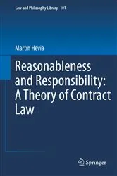 Book cover of Reasonableness and Responsibility: A Theory of Contract Law by Unknown