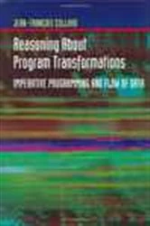 Book cover of Reasoning About Program Transformations by Jean-Francois Collard
