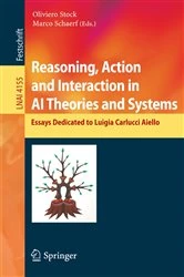 Book cover of Reasoning, Action and Interaction in AI Theories and Systems by Oliviero Stock