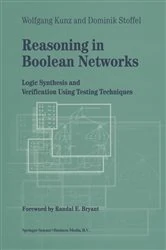 Book cover of Reasoning in Boolean Networks by Wolfgang Kunz