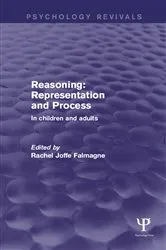 Book cover of Reasoning: Representation and Process by Rachel Joffe Falmagne