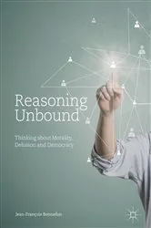 Book cover of Reasoning Unbound by Jean-François Bonnefon