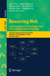 Book cover of Reasoning Web: Logical Foundation of Knowledge Graph Construction and Query Answering by Jeff Z. Pan