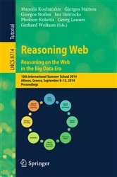 Book cover of Reasoning Web. Reasoning and the Web in the Big Data Era by Manolis Koubarakis
