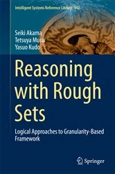 Book cover of Reasoning with Rough Sets by Seiki Akama