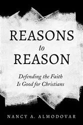 Book cover of Reasons to Reason by Nancy A. Almodovar