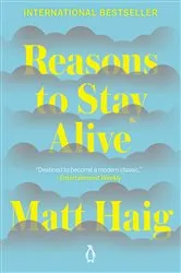 Book cover of Reasons to Stay Alive by Matt Haig