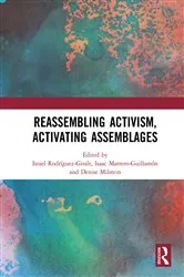Book cover of Reassembling Activism, Activating Assemblages by Israel Rodríguez-Giralt