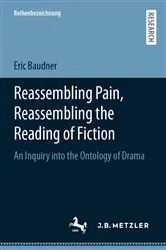 Book cover of Reassembling Pain, Reassembling the Reading of Fiction by Eric Baudner