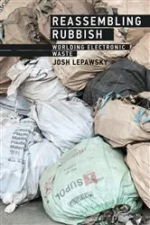 Book cover of Reassembling Rubbish by Josh Lepawsky