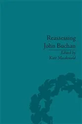 Book cover of Reassessing John Buchan by Kate Macdonald