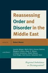Book cover of Reassessing Order and Disorder in the Middle East by Robert Mason