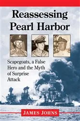 Book cover of Reassessing Pearl Harbor by James Johns
