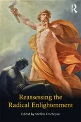 Book cover of Reassessing the Radical Enlightenment by Steffen Ducheyne