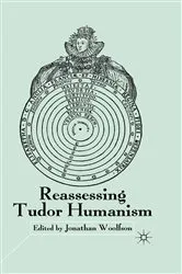 Book cover of Reassessing Tudor Humanism by J. Woolfson