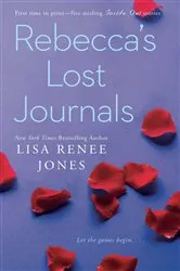 Book cover of Rebecca's Lost Journals by Lisa Renee Jones