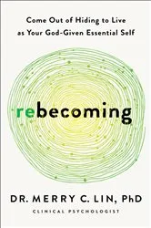 Book cover of Rebecoming by Lin, Dr. Merry C.,PhD