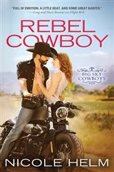 Book cover of Rebel Cowboy by Nicole Helm