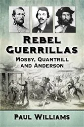 Book cover of Rebel Guerrillas by Paul Williams