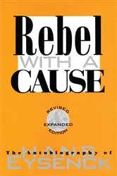 Book cover of Rebel with a Cause (2nd ed.) by Hans Eysenck