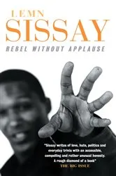 Book cover of Rebel Without Applause by Lemn Sissay