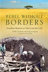 Book cover of Rebel Without Borders by Marc Vachon