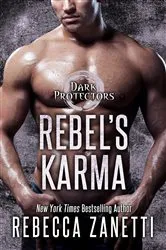 Book cover of Rebel's Karma by Rebecca Zanetti