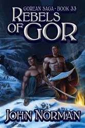 Book cover of Rebels of Gor by John Norman