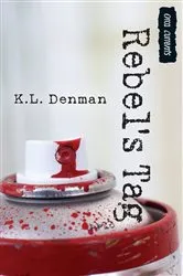 Book cover of Rebel's Tag by K.L. Denman