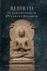 Book cover of Rebirth in Early Buddhism and Current Research by Bhikkhu Analayo