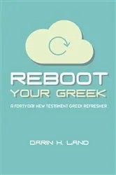 Book cover of Reboot Your Greek by Darin H. Land