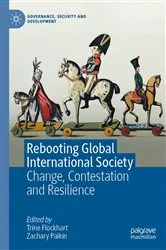 Book cover of Rebooting Global International Society by Trine Flockhart