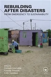 Book cover of Rebuilding After Disasters by Gonzalo Lizarralde