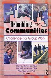 Book cover of Rebuilding Communities by Harvey Bertcher