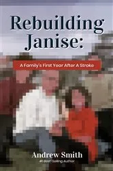 Book cover of Rebuilding Janise by Andrew Smith