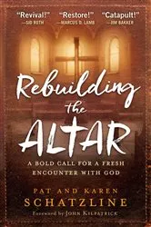 Book cover of Rebuilding the Altar by Pat Schatzline