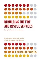 Book cover of Rebuilding the Fire and Rescue Services by Peter Murphy