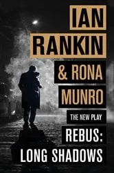 Book cover of Rebus: Long Shadows by Ian Rankin