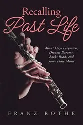 Book cover of Recalling Past Life by Franz Rothe