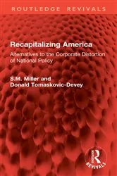 Book cover of Recapitalizing America by S.M. Miller