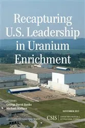 Book cover of Recapturing U.S. Leadership in Uranium Enrichment by George David Banks